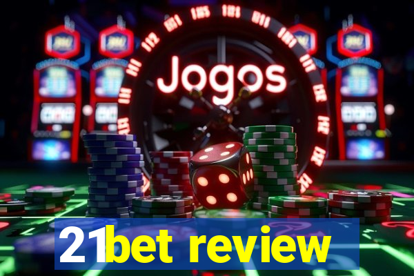 21bet review